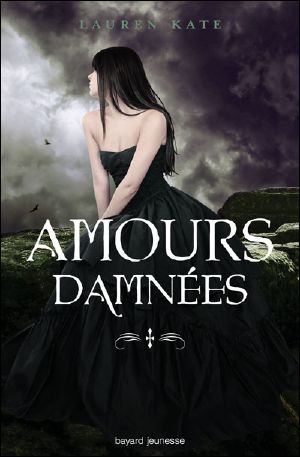 [Fallen 3.50] • Amours Damnées